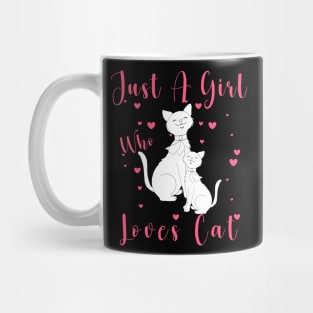 Just A Girl Who Loves Cat Mug